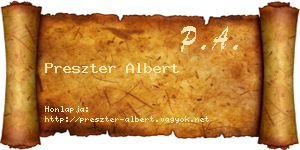 Preszter Albert névjegykártya